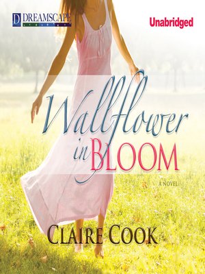Wallflower in Bloom - Audiobook